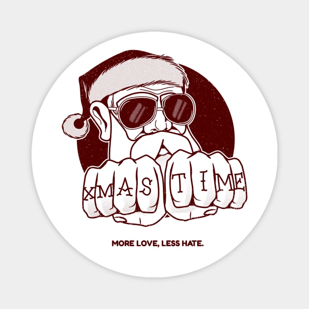 Xmas time. More love, less hate Magnet by CheekyClothingGifts